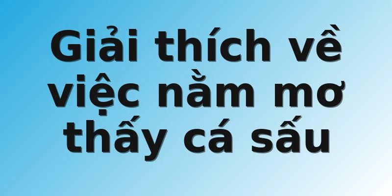 Giải thích về việc nằm mơ thấy cá sấu